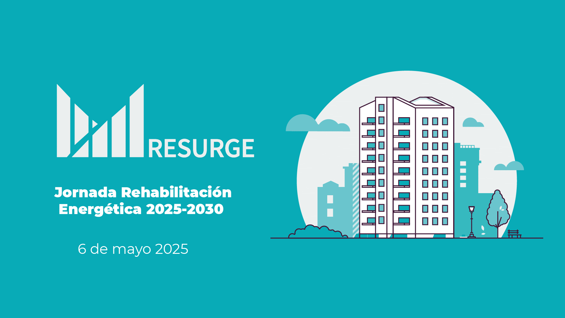 Jornada rehabilitación energética 2025 2030 Jornada rehabilitación energética 2025 2030